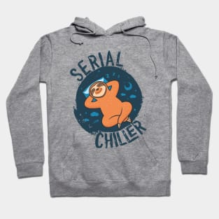 Cute and Funny SERIAL CHILLER Adorable Lazy Sloth Lover Pun Hoodie